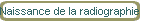Naissance de la radiographie